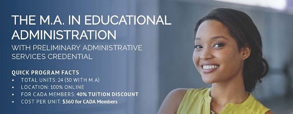 The M.A. in Educational Administration With Preliminary Administrative Services Credential